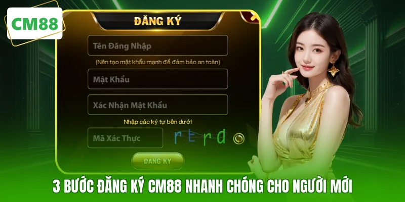 3 bước đăng ký CM88 nhanh chóng cho người mới