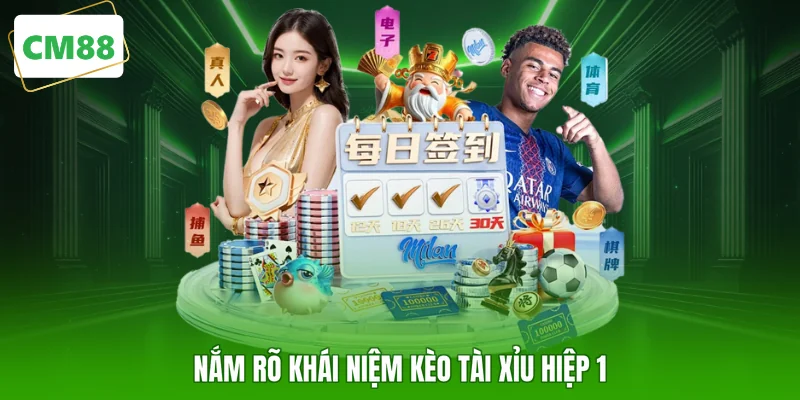 Nắm rõ khái niệm kèo tài xỉu hiệp 1