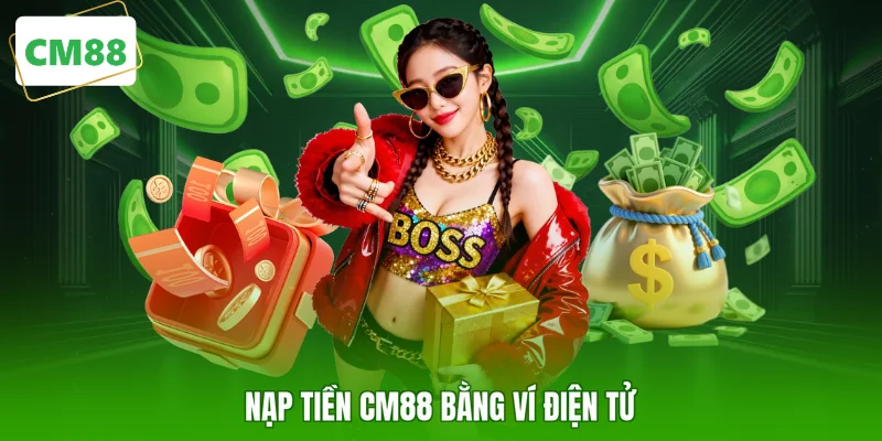 Nạp tiền CM88 bằng ví điện tử