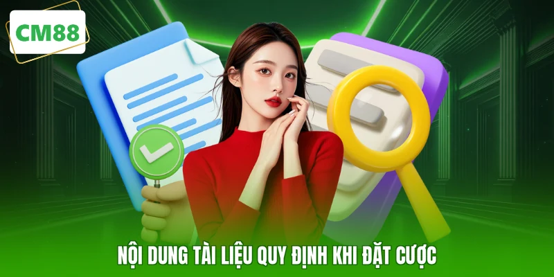 Nội dung tài liệu quy định khi đặt cược
